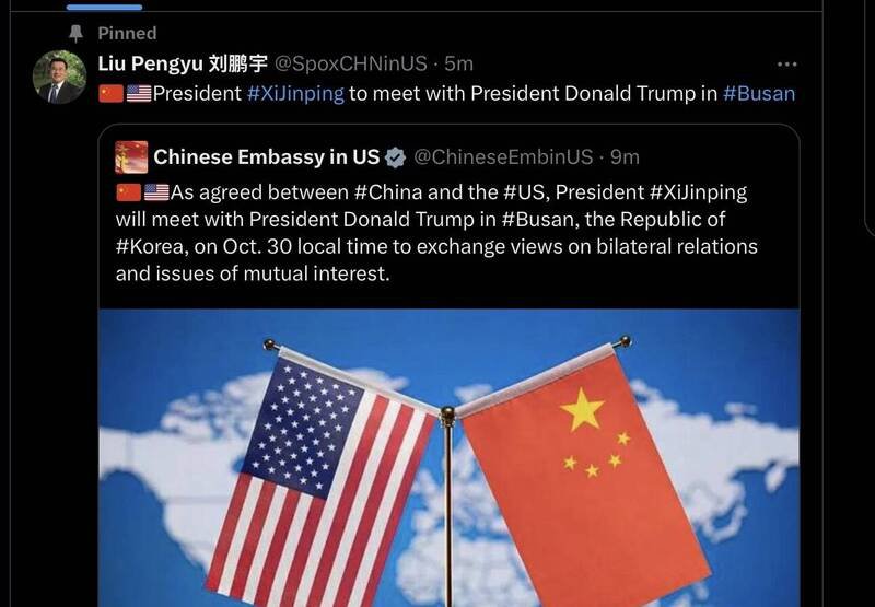 中国驻美大使馆发言人刘鹏宇在社群媒体强调，「习近平将在釜山与总统川普会面」。（（图撷取自Ｘ）
